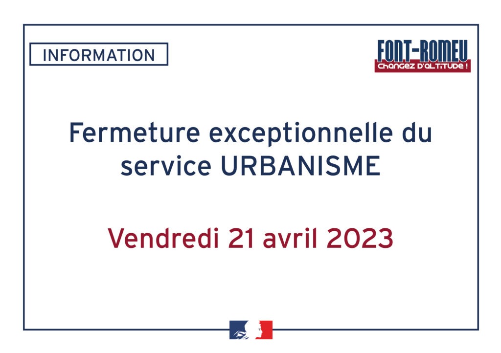 fermeture service urbanisme vendredi 21 avril 23 fermeture service urbanisme vendredi 21 avril 23